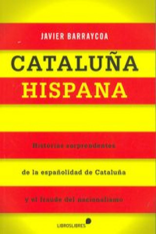 Kniha Cataluña hispania JAVIER BARRAYCOA