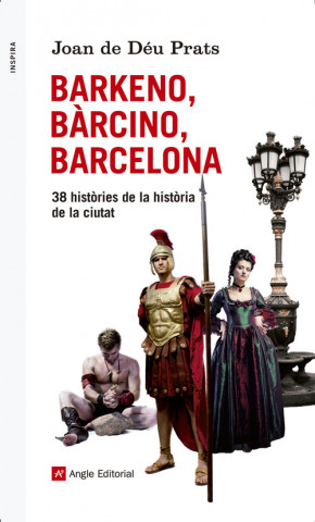 Książka Barkeno, Bàrcino, Barcelona JOAN DE DEU PRATS