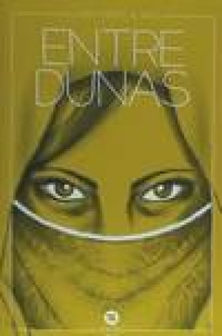 Knjiga Entre dunas FLORIAN PEREZ ALARCO