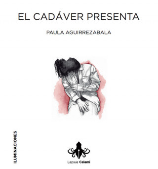 Book El cadáver presenta PAULA AGUIRREZABALA