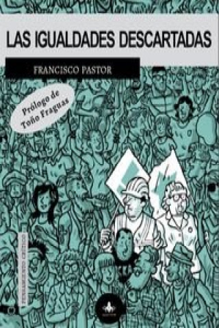 Könyv Las igualdades descartadas FRANCISCO PASTOR