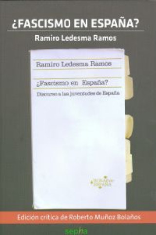 Książka ¿Fascismo en España? RAMIRO LEDESMA