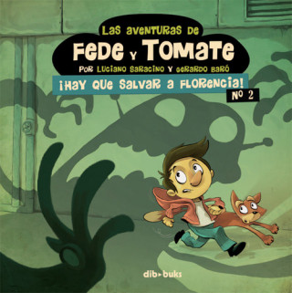 Knjiga Aventuras Fede Y Tomate, 2 Salvar Florencia GERARDO BARO