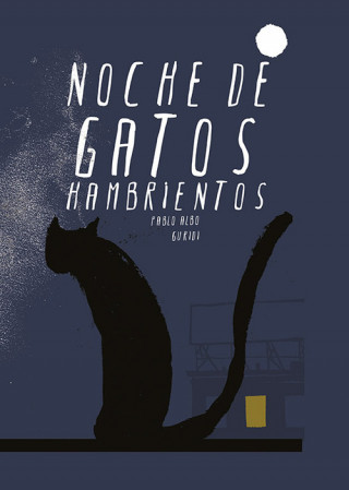 Kniha NOCHE DE GATOS HAMBRIENTOS PABLO ALBO