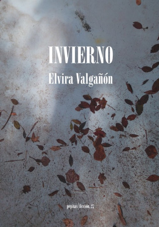 Knjiga INVIERNO ELVIRA VALGAÑÓN