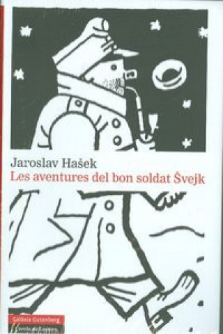 Kniha Les aventures de Bon Soldat Svejk JAROSLAV HASEK