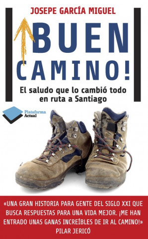 Knjiga ¡Buen camino! JOSEPE GARCIA MIGUEL