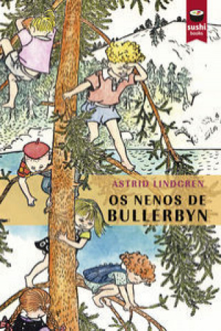 Knjiga Os nenos de Bullerbyn ASTRID LINDGREN