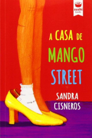 Kniha A casa de mango street SANDRA CISNEROS