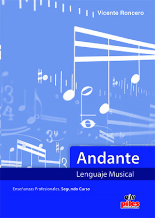 Buch Andante 2ºcurso grado medio lenguaje musical VICENTE RONCERO