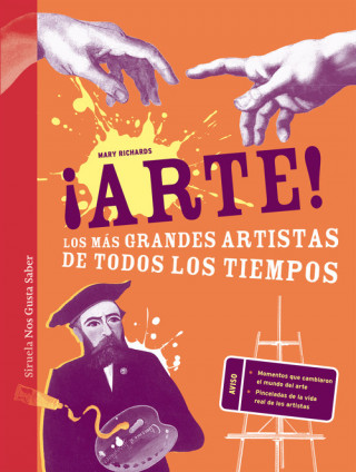 Könyv ¡ARTE! LOS MÁS GRANDES ARTISTAS DE TODOS LOS TIEMPOS MARY RICHARDS
