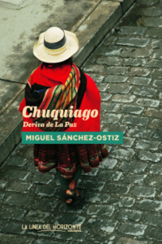 Knjiga CHUQUIAGO MIGUEL SANCHEZ-OSTIZ