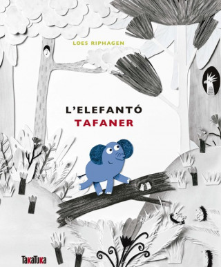 Kniha L'ELEFANTO TAFANER LOES RIPHAGEN