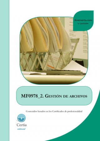 Knjiga MF0978_2 Gestion de archivos JUAN FONTAN