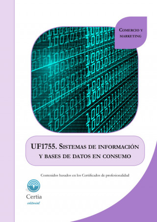 Kniha UF1755 Sistemas de información y bases de datos en consumo JUAN FONTAN