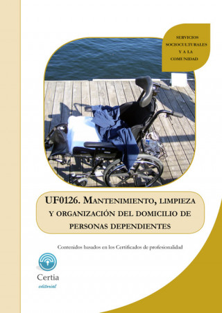 Книга UF0126 Mantenimiento, limpieza y organización del domicilio NATALIA ALCALDE REGENJO