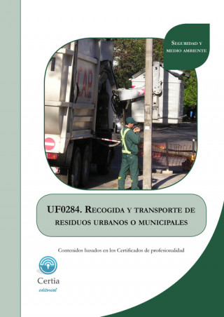 Kniha UF0284 Recogida y transporte de residuos urbanos Mª LUISA ALVAREZ MARIN