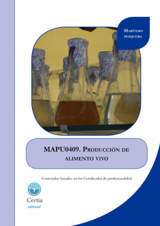 Kniha MAPU0409 Producción de alimento vivo CRISTINA ANCOSMEDE GARDU