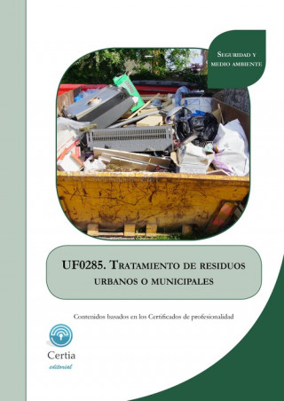 Kniha UF0285 Tratamiento de residuos urbanos o municipales Mª LUISA ALVAREZ MARIN