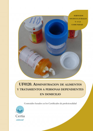 Книга UF0120 Administración de alimentos y tratamientos a persona NATALIA ALCALDE REGENJO