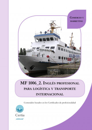 Carte MF1006_2 Inglés profesional para logística y transporte in REBECA ALVAREZ