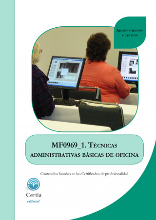 Kniha MF0969_1 Técnicas administrativas båísicas PATRICIA BLANCO RIVAS