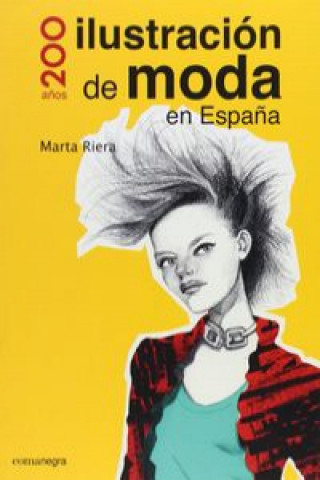 Kniha 200 años ilustración de moda en España MARTA RIERA