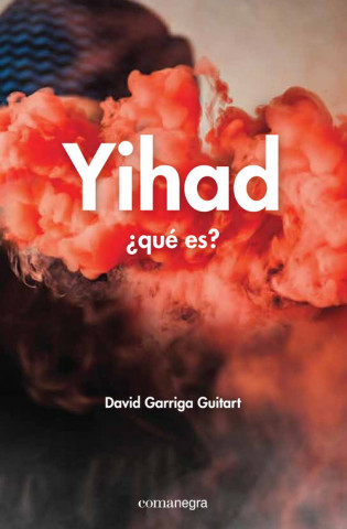 Książka Yihad ¿que ese? DAVID GARRIGA