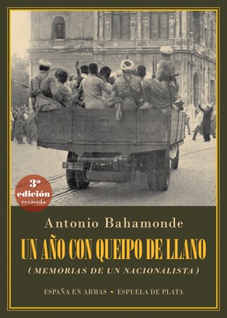 Könyv UN AÑO CON QUEIPO DE LLANO ANTONIO BAHAMONDE