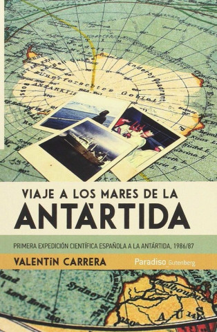 Knjiga Viaje mares antartida VALENTIN CARRERA