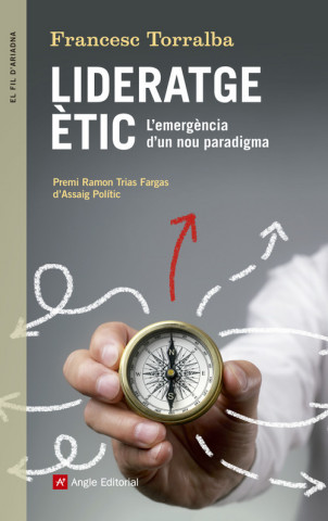 Книга Lideratge etic FRANCESC TORRALBA