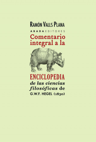 Kniha COMENTARIO INTEGRAL A LA ENCICLOPEDIA DE LAS CIENCIAS FILOSÓFICAS DE G.W.F. HEGE RAMON VALLS PLANA
