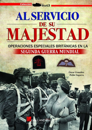 Livre AL SERVICIO DE SU MAJESTAD OSCAR PABLO GONZALEZ SAGARRA