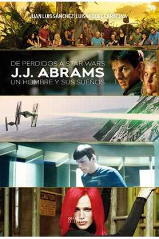 Kniha De Perdidos A Star Wars: Abrams Un Hombre JUAN L. SANCHEZ