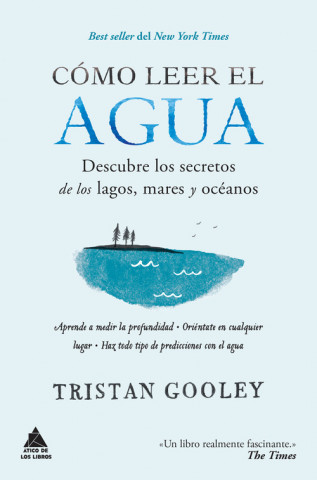 Könyv CÓMO LEER EL AGUA TRISTAN GOOLEY