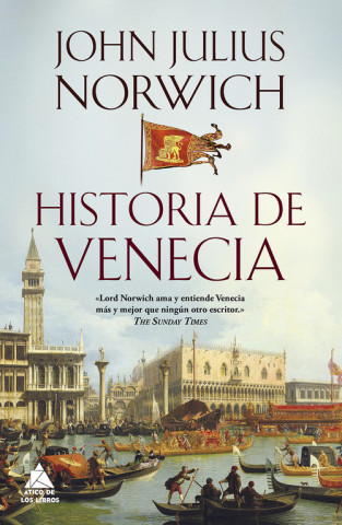 Knjiga HISTORIA DE VENECIA JOHN JULIUS NORWICH