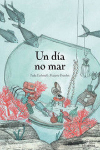Kniha Un día no mar PAULA CARBONELL
