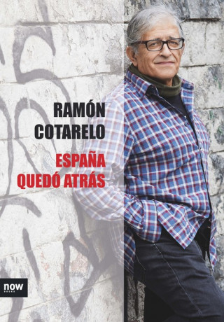 Книга ESPAÑA QUEDÓ ATRÁS RAMON COTARELO GARCIA