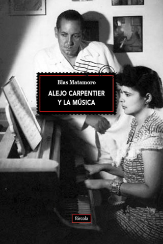 Könyv ALEJO CARPENTIER Y LA MÚSICA BLAS MATAMORO