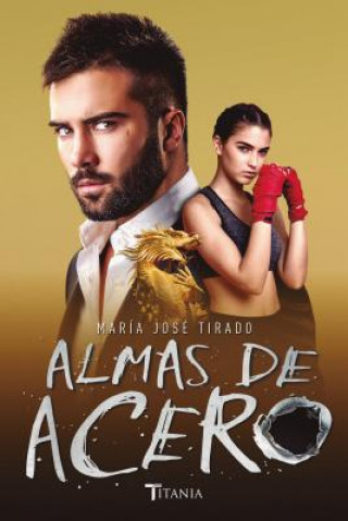 Buch ALMAS DE ACERO MARIA JOSE TIRADA