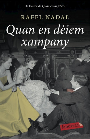 Book Quan en dèiem xampany RAFEL NADAL