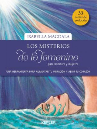 Kniha LOS MISTERIOS DE LO FEMENINO PARA HOMBRES Y MUJERES ISABELLA MAGDALENA