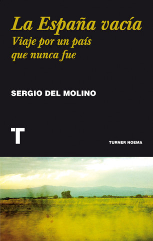 Könyv La España vacía SERGIO DEL MOLINO