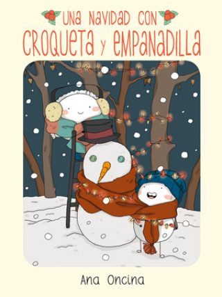 Könyv Una navidad con croqueta y empanadilla ANA ONCINA