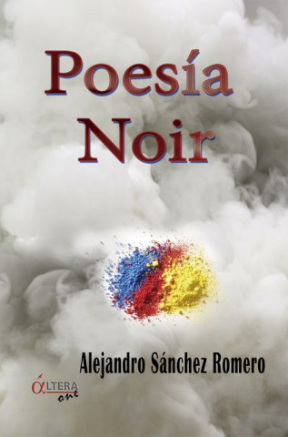 Kniha Poesía Noir ALEJANDRO SANCHEZ ROMERO