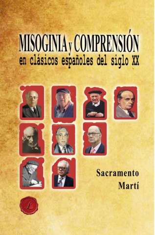 Kniha Misoginia y comprensión en clásicos españoles del siglo XX SACRAMENTO MARTI