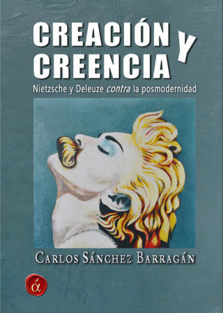 Książka Creación y creencia CARLOS SANCHEZ BARRAGAN