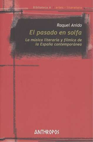 Kniha EL PASADO EN SOLFA RAQUEL ANIDO