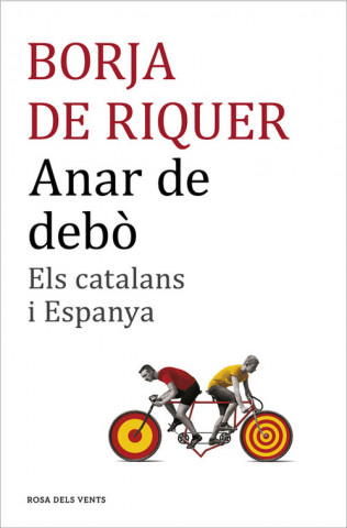 Buch Anar de debò BORJA DE RIQUER I PERMANYER