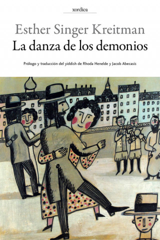 Kniha LA DANZA DE LOS DEMONIOS ESTHER SINGER KREITMAN